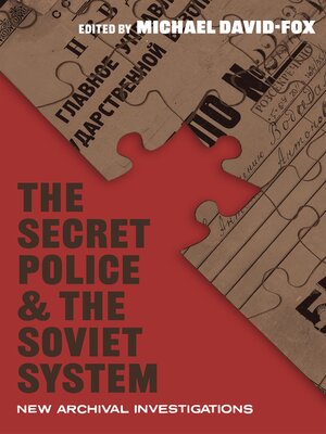 cover image of The Secret Police and the Soviet System